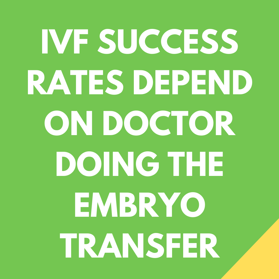 Quick Tip: IVF Success Rates Depend On the Doctor Performing the Embryo Transfer