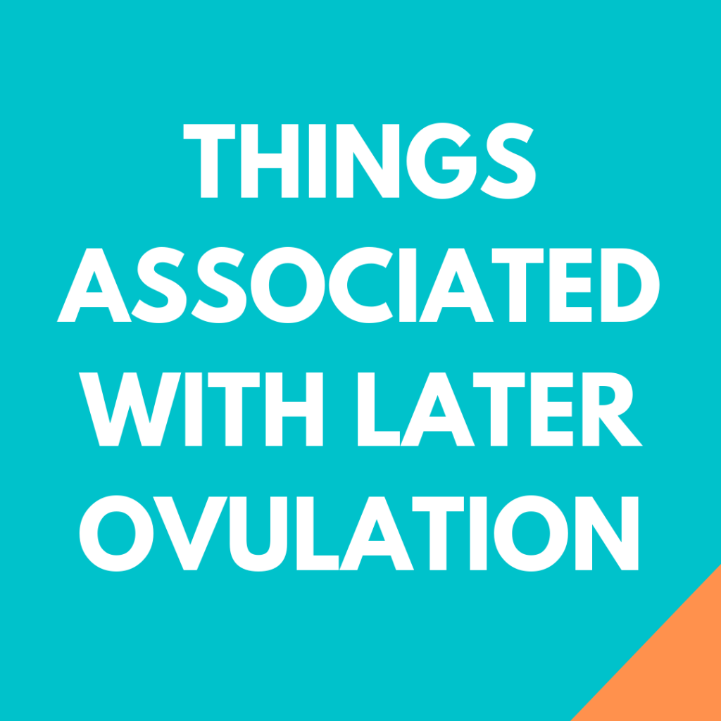 Things Influencing Ovulation